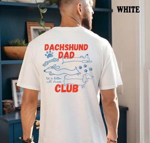 Dachshund Dad T-shirt, Best Dog Dad Gift, Father's Day Dachshund Dad Gift Shirt